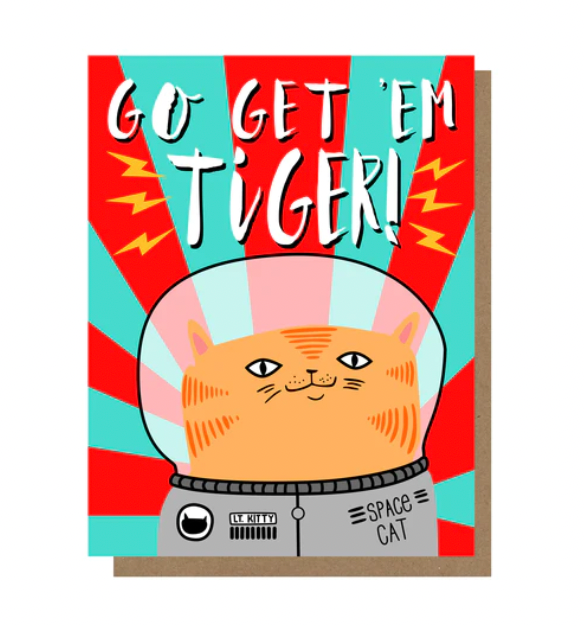 "Go Get 'Em Tiger!" - Greeting Card