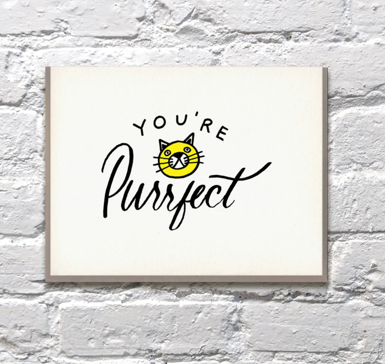 "You're Purrfect" - Greeting Card