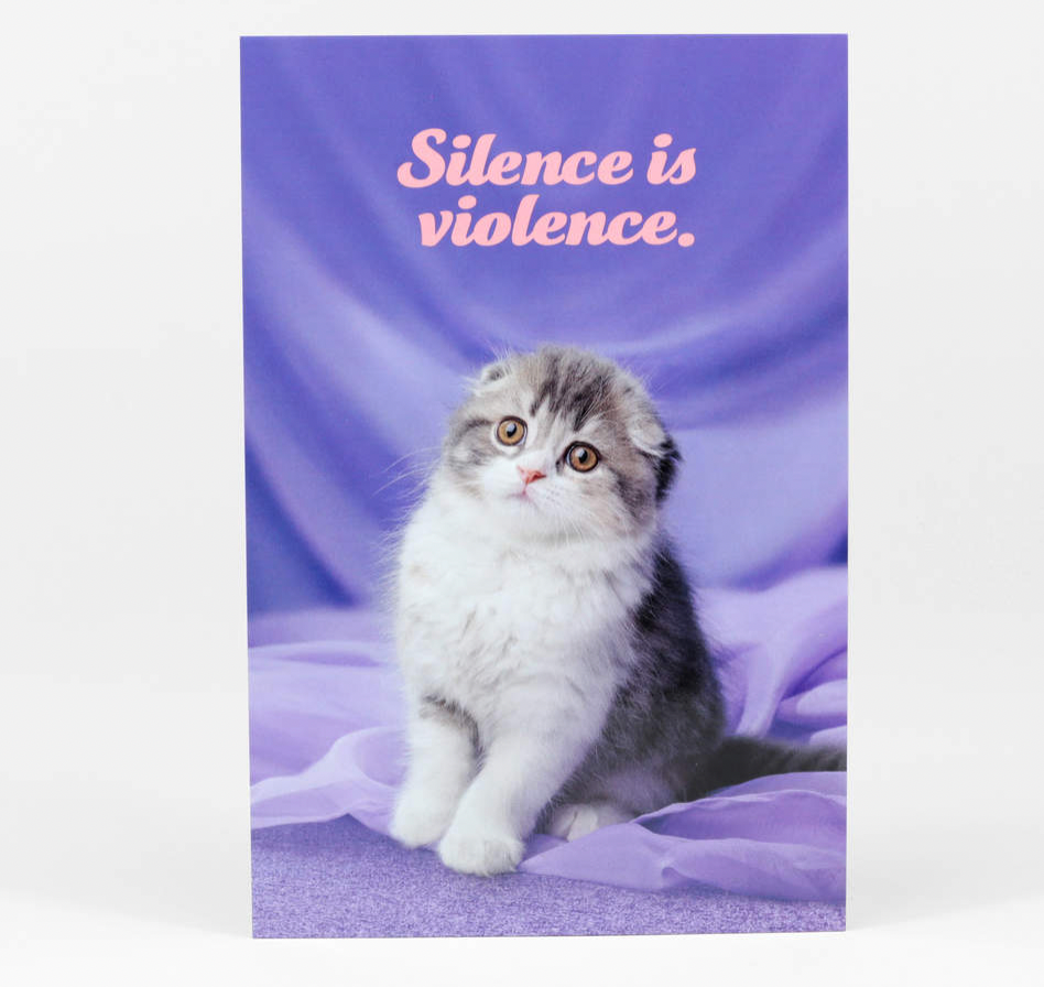"Silence is Violence" - Postcard